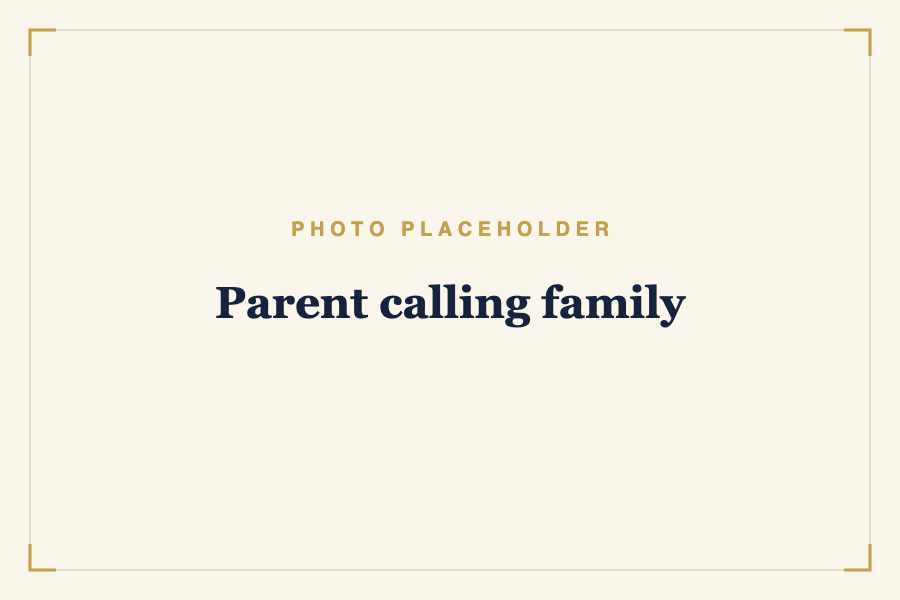 Parent calling family