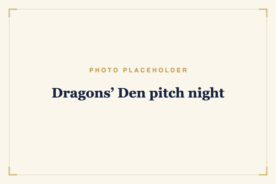 Dragons’ Den pitch night